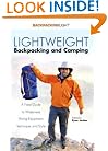 Lightweight Backpacking and Camping: A Field Guide to Wilderness Equipment, Technique, and Style (Backpacking Light)