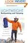 Lightweight Backpacking and Camping: A Field Guide to Wilderness Equipment, Technique, and Style (Backpacking Light)