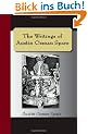The Writings of Austin Osman Spare: Automatic Drawings, Anathema of Zos, the Book of Pleasure, and the Focus of Life