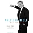 American Rebel: The Life of Clint Eastwood by Marc Eliot