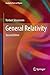 General Relativity (Graduate Texts in Physics)