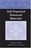 Self-Organized Nanoscale Materials (Nanostructure Science and Technology)