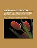 American guitarists: Steven Seagal, Luke Helder, Doc Watson, Michael W. Smith, George Strait, James Burton, Faith Hill, Blake Lewis
