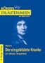 K�nigs Erl�uterungen und Materialien, Bd.418, Der eingebildete Kranke