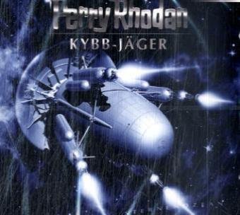 Perry Rhodan Folge 22: Kybb-Jäger: Flg. 22 by Frank Böhmert