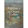 The Lifeline of the Oregon Country: The Fraser-Columbia Brigade System, 1811-47