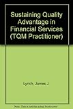 Sustaining quality advantage in financial services