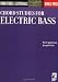 Chord Studies for Electric Bass: Guitar Technique (Workshop (Berklee Press))