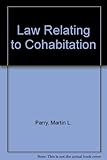 The law relating to cohabitation