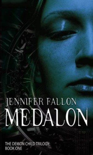 Medalon (Demon Child Trilogy)