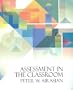Assessment in the Classroom