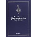 Manual del guerrero de la luz (ed. conmemorativa)