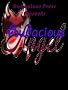 Audacious Angel (Girl With A Dirty Mind Erotic Stories)