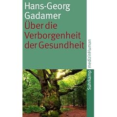 �ber die Verborgenheit der Gesundheit: Aufs�tze und Vortr�ge (suhrkamp taschenbuch)