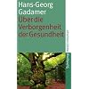 �ber die Verborgenheit der Gesundheit: Aufs�tze und Vortr�ge (suhrkamp taschenbuch)