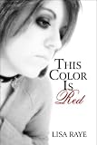 This Color Is Red