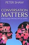 Conversation Matters