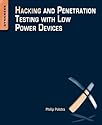 Hacking and Penetration Testing with Low Power Devices