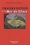 Frankenstein sur la Mer de Glace : Ou le voyage de Gen�ve � Chamonix