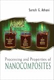 Processing and Properties of Nanocomposites