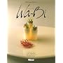 La cuisine Wa-Bi