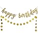 Gold Glittery Happy Birthday Banner and Gold Glittery Circle Dots Garland(25pcs Circle Dots) -Birthday Party Decoration Supplies