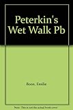 Peterkin's wet walk
