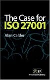 The Case for ISO 27001