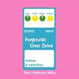 Fantastic Over Drive
