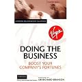 Doing The Business: Boost Your Company's Fortunes (Virgin Business Guides)