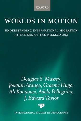 Worlds in Motion: Understanding International Migration at the End of the Millennium (International Studies in Demography), by Douglas S.