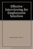 Effective interviewing for employment selection