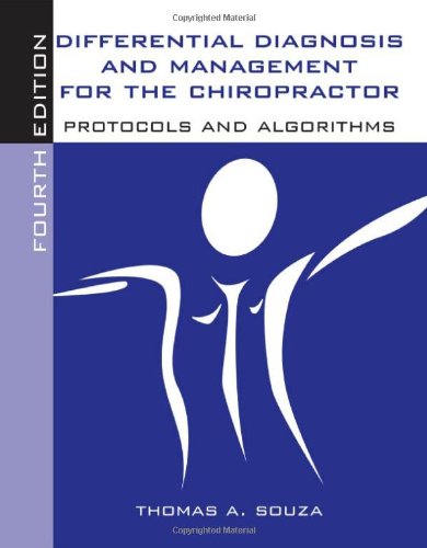 Differential Diagnosis And Management For The Chiropractor: Protocols And Algorithms
