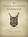The Guild Leader's Handbook: Strategies and Guidance from a Battle-Scarred MMO Veteran