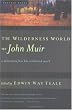The Wilderness World of John Muir