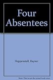 Four absentees