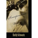 Semiprecious Wife (Sepia Series)