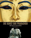 Kunst der Pharaonen: Tiefe Spuren in der Geschichte - Giorgio Ferrero
