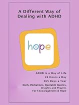 Click to Download Free Kindle Book -> A Different Way of Dealing with ADHD