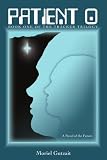 Patient 0: Book One of the Tracker Trilogy