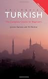 Colloquial Turkish: The Complete Course for Beginners (PB + CD)