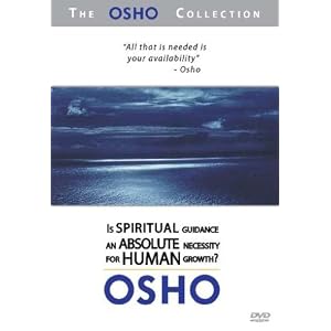 The Osho Collection, Vol. 7: Is Spiritual Guidance an Absolute Necessity for Human Growth?