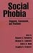 Social Phobia: Diagnosis, Assessment, and Treatment