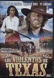 Los Violentos De Texas