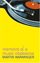 Memoirs of a Music Obsessive