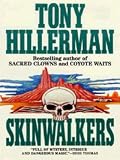 Skinwalkers (Joe Leaphorn/Jim Chee Novels)