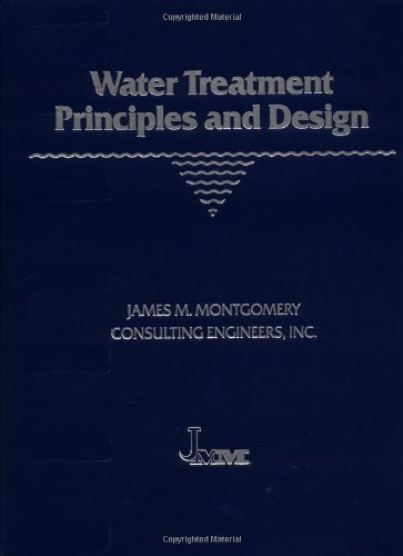 Water Treatment Principles and Design