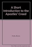 A short introduction to the Apostles' Creed