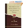 The Origin and Development of the Quantum Theory (Classic Reprint)
