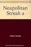 The neapolitan streak